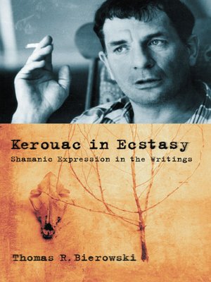 cover image of Kerouac in Ecstasy